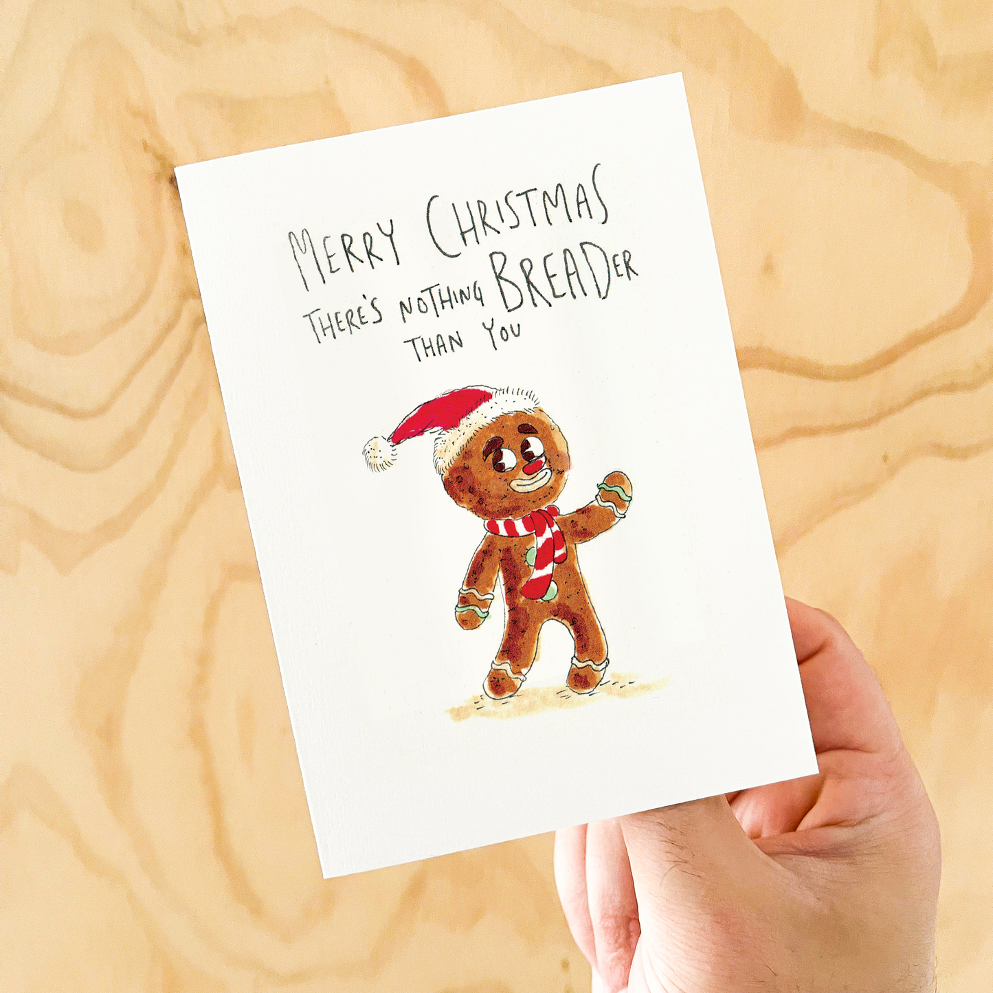 WELL DRAWN Merry Christmas, There's Nothing Breader Than You