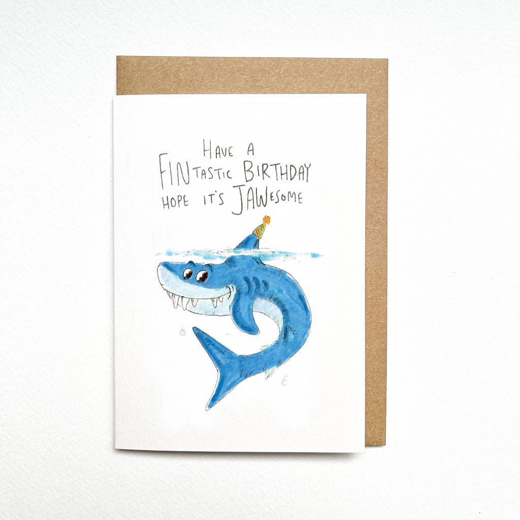 WELL DRAWN Have a Fintastic Birthday, Hope it's Jawesome