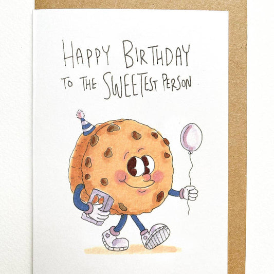 WELL DRAWN Happy Birthday To The Sweetest Person | Cookie